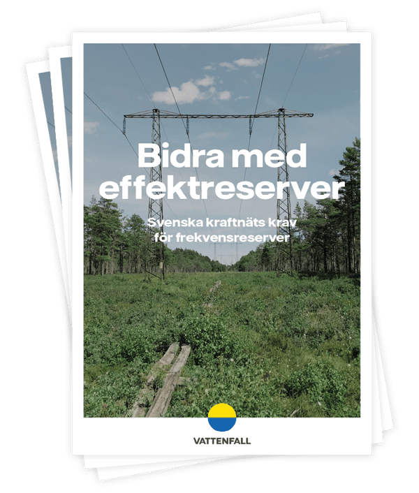 Bidra med effektreserver - Svenska kraftnäts krav för frekvensreserver